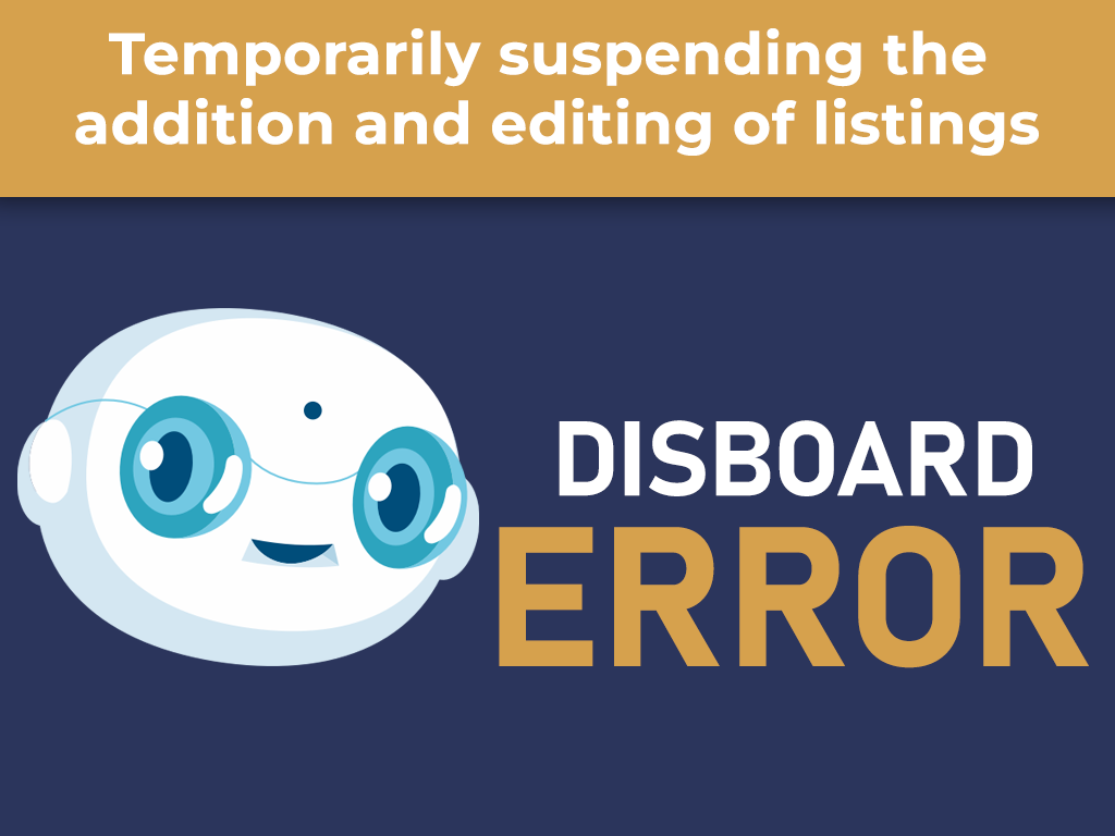 Disboard: Temporarily suspending the addition and editing of listings